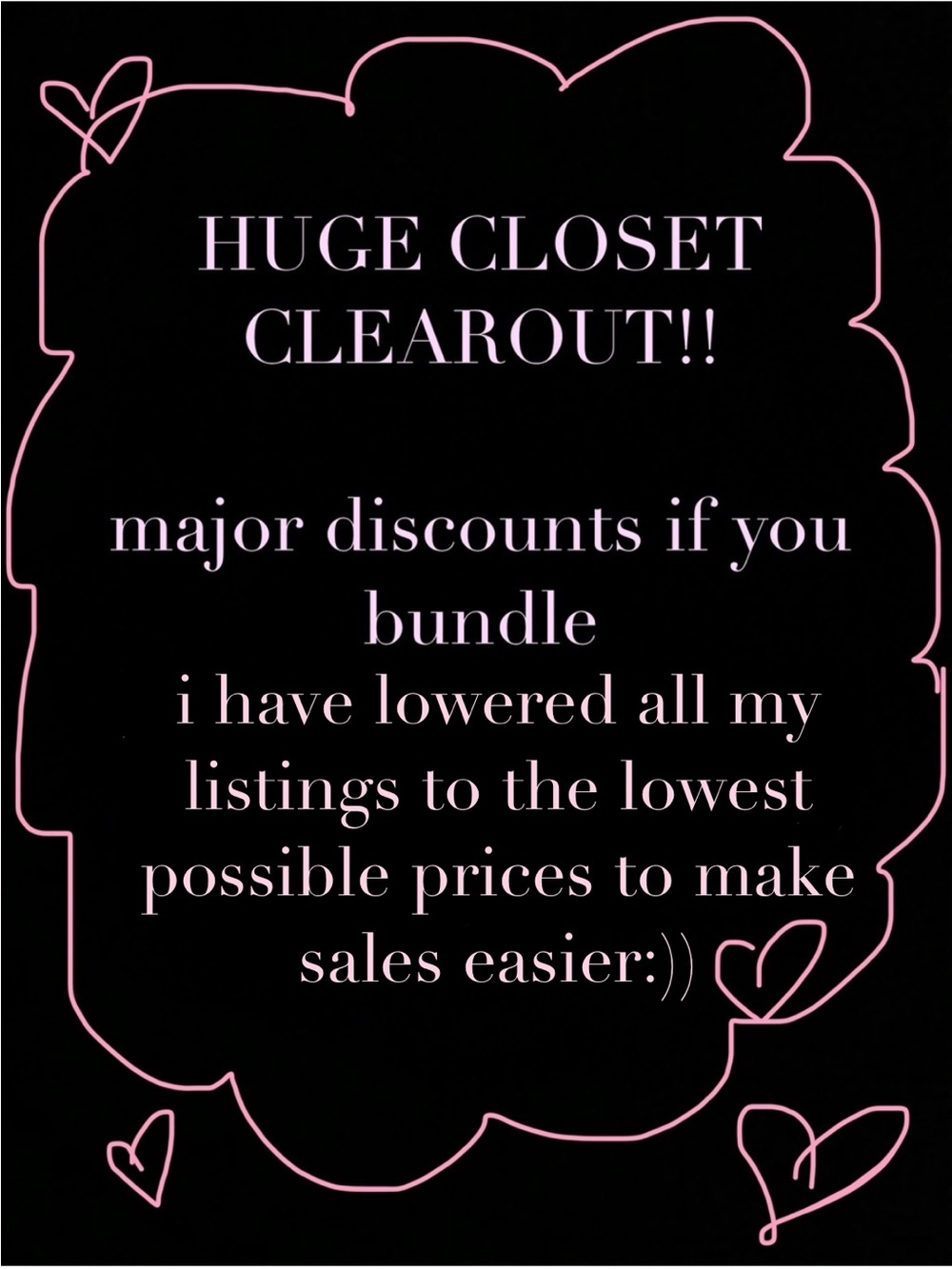 I WANT ALL MY STUFF GONE!! help me clear out my closet:))